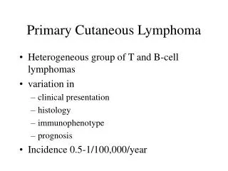 Primary Cutaneous Lymphoma
