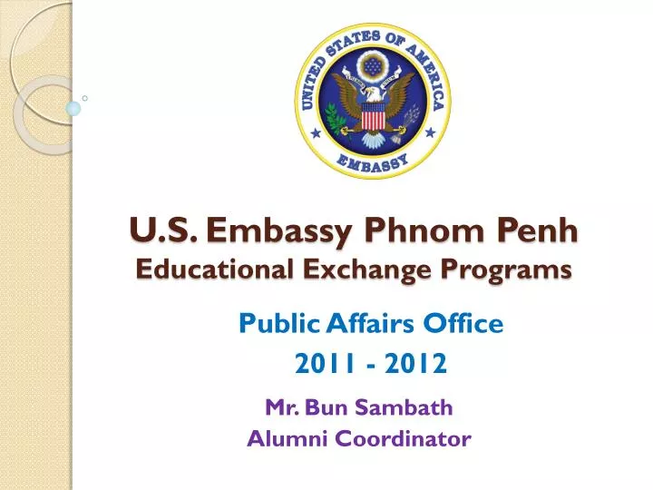 u s embassy phnom penh educational exchange programs