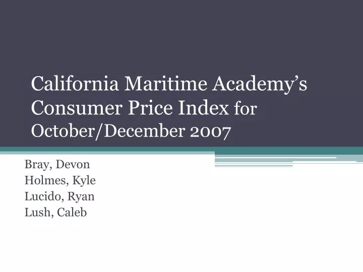 california maritime academy s consumer price index for october december 2007