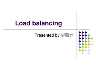 Load balancing