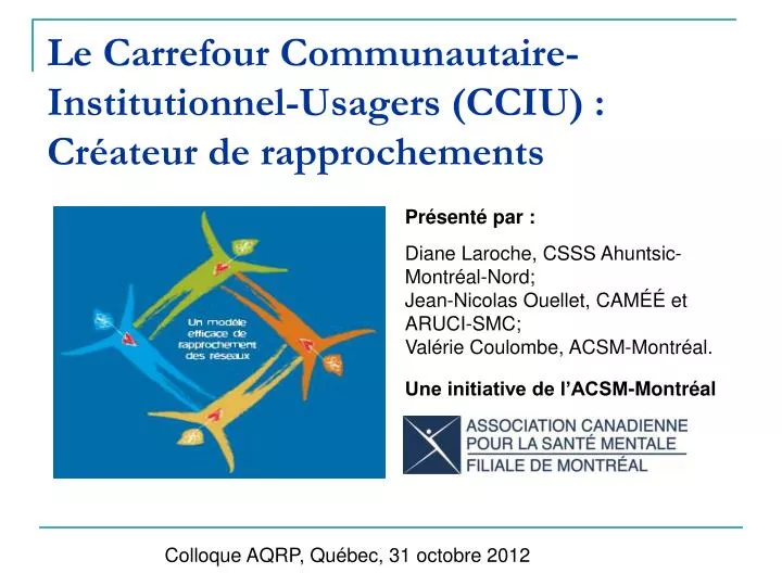 le carrefour communautaire institutionnel usagers cciu cr ateur de rapprochements