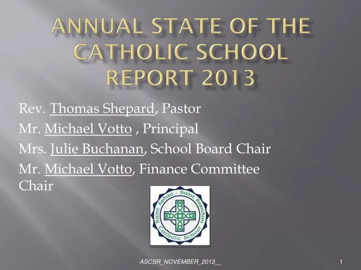 annual state of the catholic school report 2013