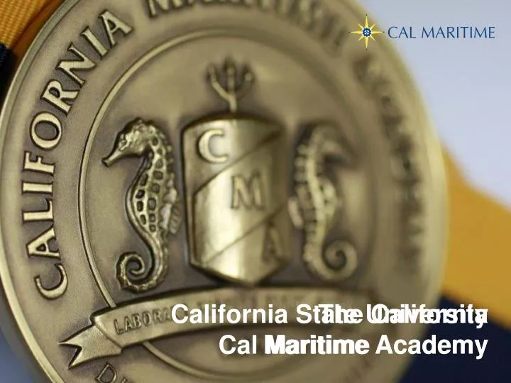 the california maritime academy