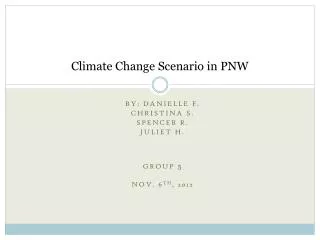 Climate Change Scenario in PNW