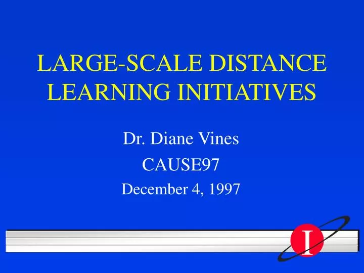 large scale distance learning initiatives