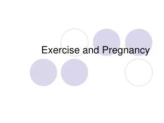 Exercise and Pregnancy