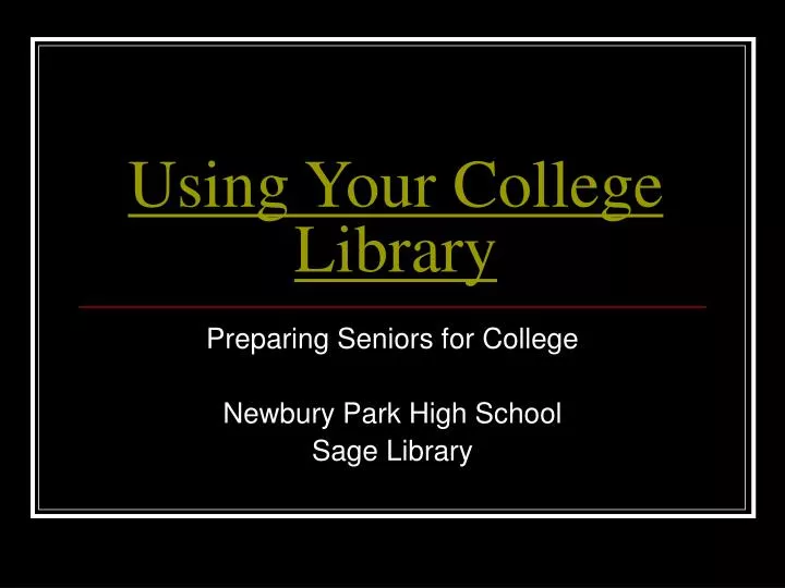 using your college library