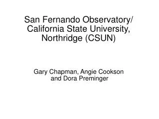 San Fernando Observatory/ California State University, Northridge (CSUN)