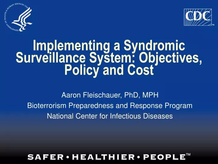 implementing a syndromic surveillance system objectives policy and cost