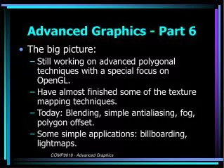 Advanced Graphics - Part 6