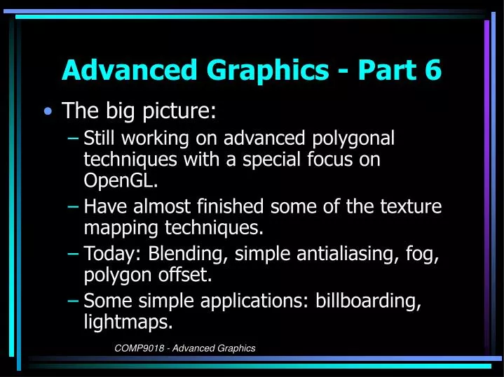advanced graphics part 6