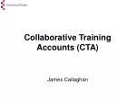 Collaborative Training Accounts (CTA) - slide 1