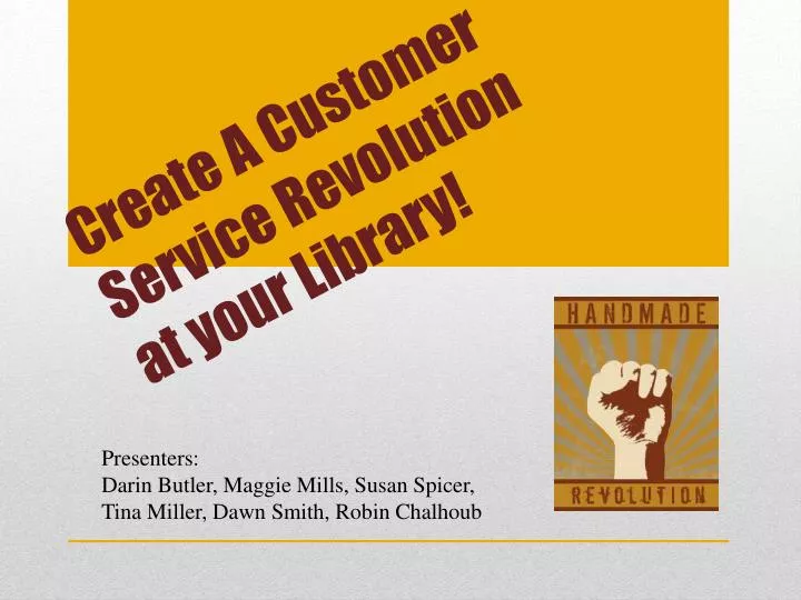 create a customer service revolution at your library
