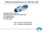 PolExGene meeting February, 8-9 2007 Paris, ENS - slide 1