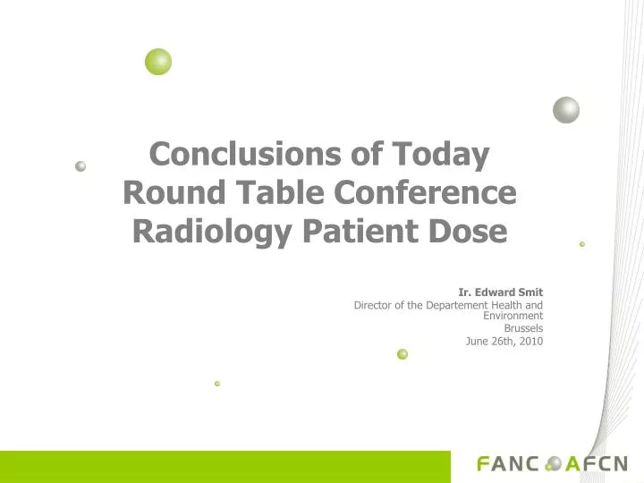conclusions of today round table conference radiology patient dose