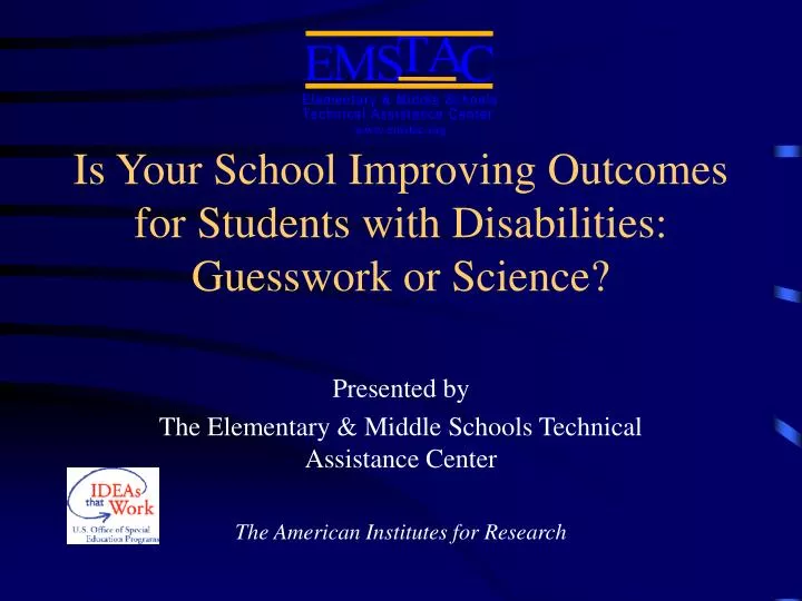 is your school improving outcomes for students with disabilities guesswork or science