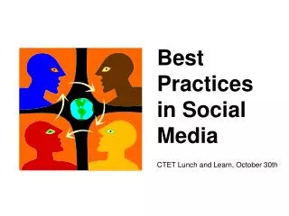 Best Practices in Social Media