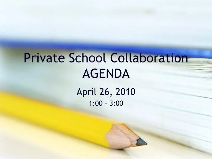 private school collaboration agenda