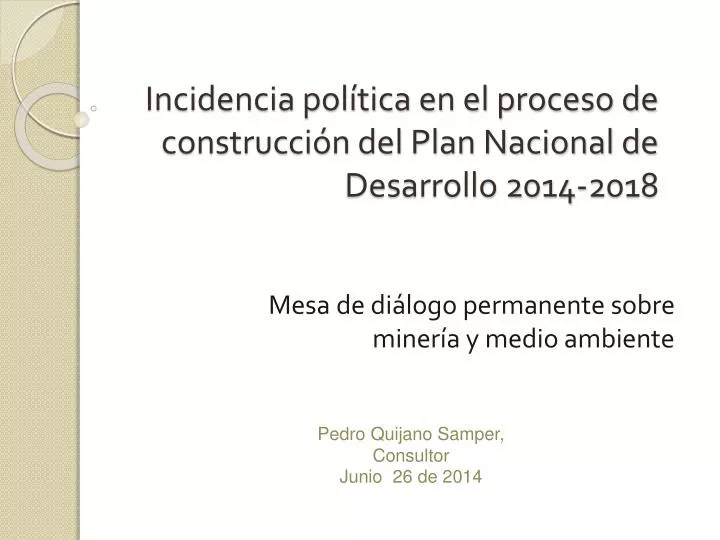 incidencia pol tica en el proceso de construcci n del plan nacional de desarrollo 2014 2018