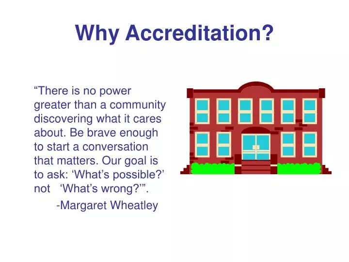 why accreditation