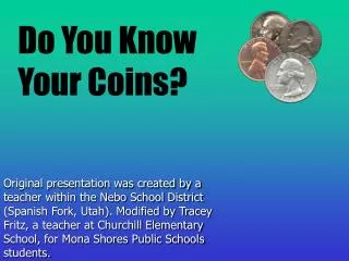 Do You Know Your Coins?