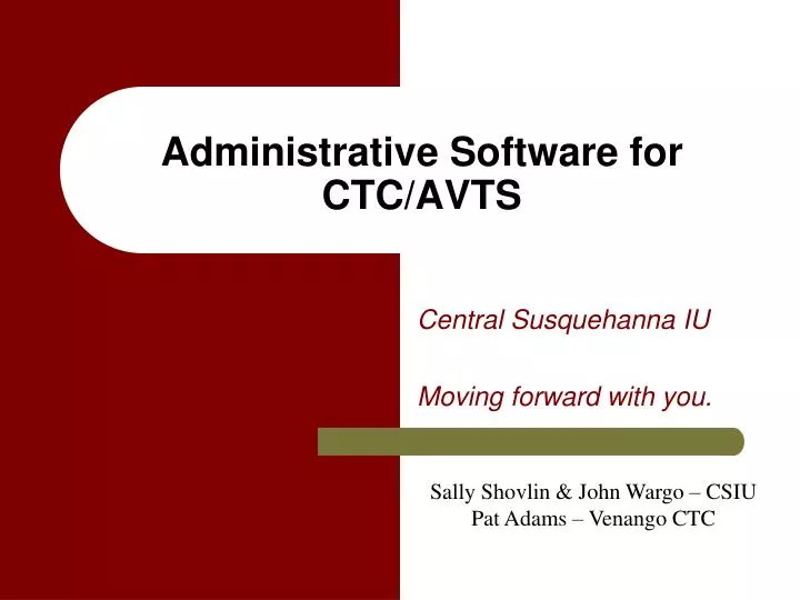 administrative software for ctc avts