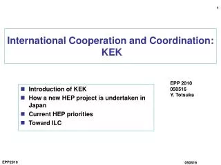 International Cooperation and Coordination: KEK