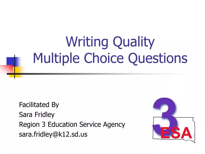writing quality multiple choice questions