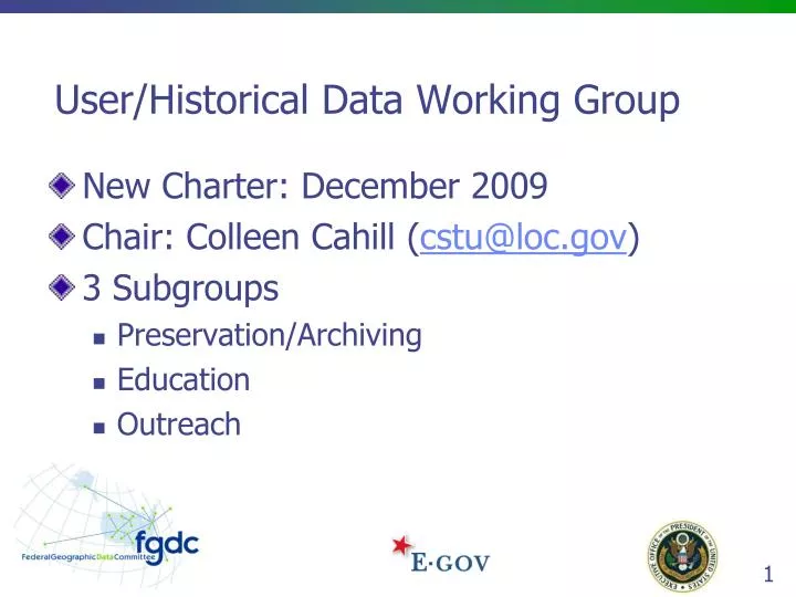 user historical data working group