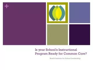 Is your School's Instructional Program Ready for Common Core?