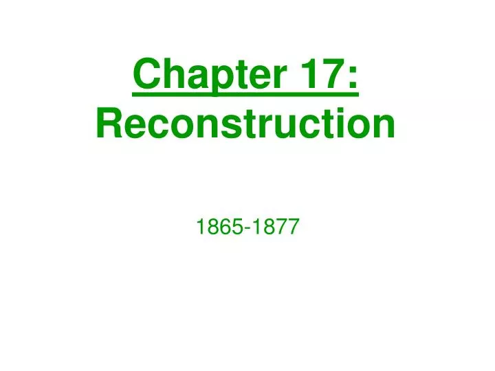 chapter 17 reconstruction