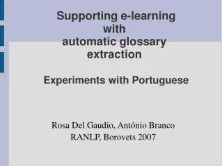 Supporting e-learning with automatic glossary extraction Experiments with Portuguese