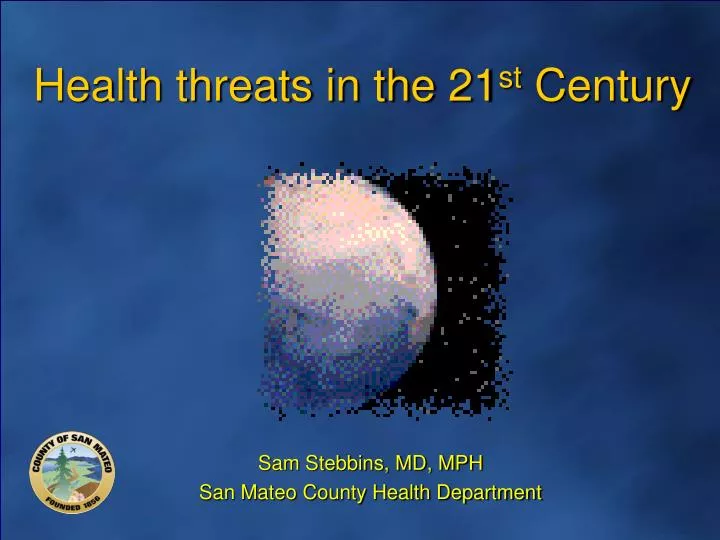 health threats in the 21 st century