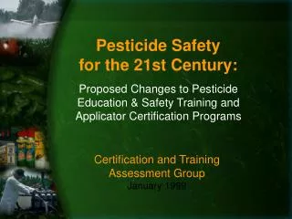 Pesticide Safety for the 21st Century: