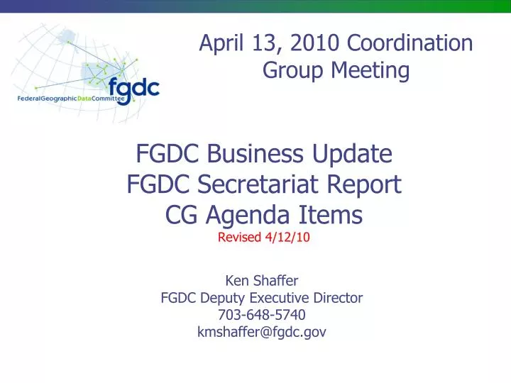 fgdc business update fgdc secretariat report cg agenda items revised 4 12 10