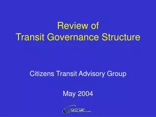 Review of Transit Governance Structure