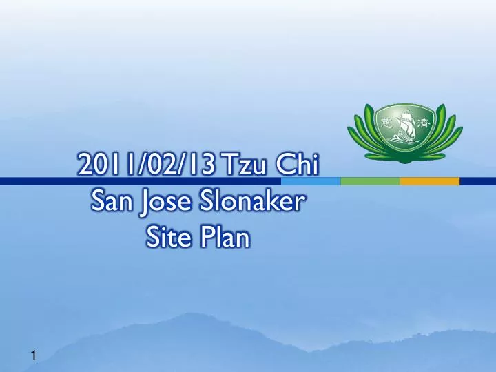 2011 02 13 tzu chi san jose slonaker site plan