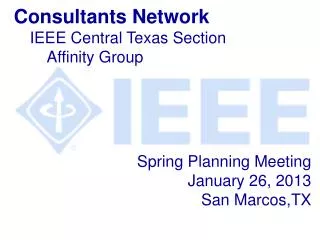 Spring Planning Meeting January 26, 2013 San Marcos,TX