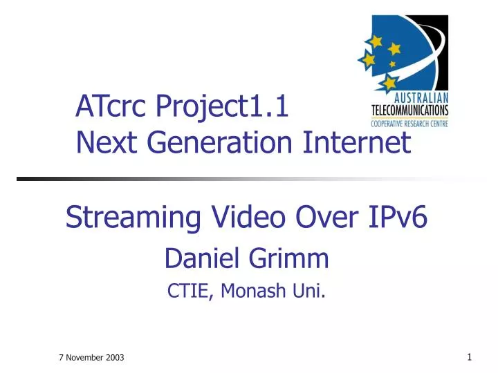 atcrc project1 1 next generation internet