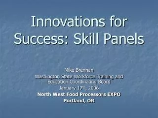 Innovations for Success: Skill Panels