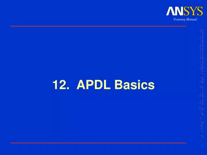 12 apdl basics