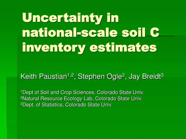 uncertainty in national scale soil c inventory estimates