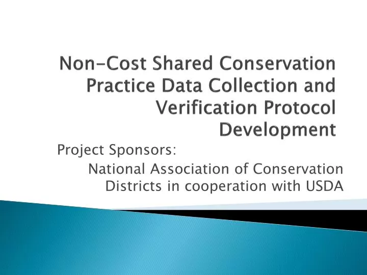 non cost shared conservation practice data collection and verification protocol development