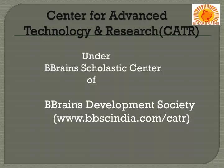 center for advanced technology research catr