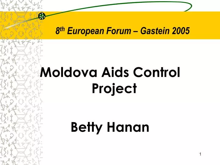 8 th european forum gastein 2005