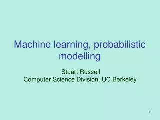 Machine learning, probabilistic modelling