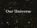 Our Universe - slide 1