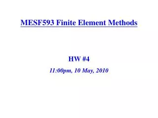 MESF593 Finite Element Methods