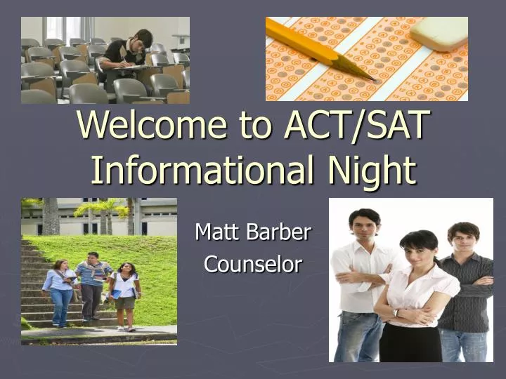 welcome to act sat informational night