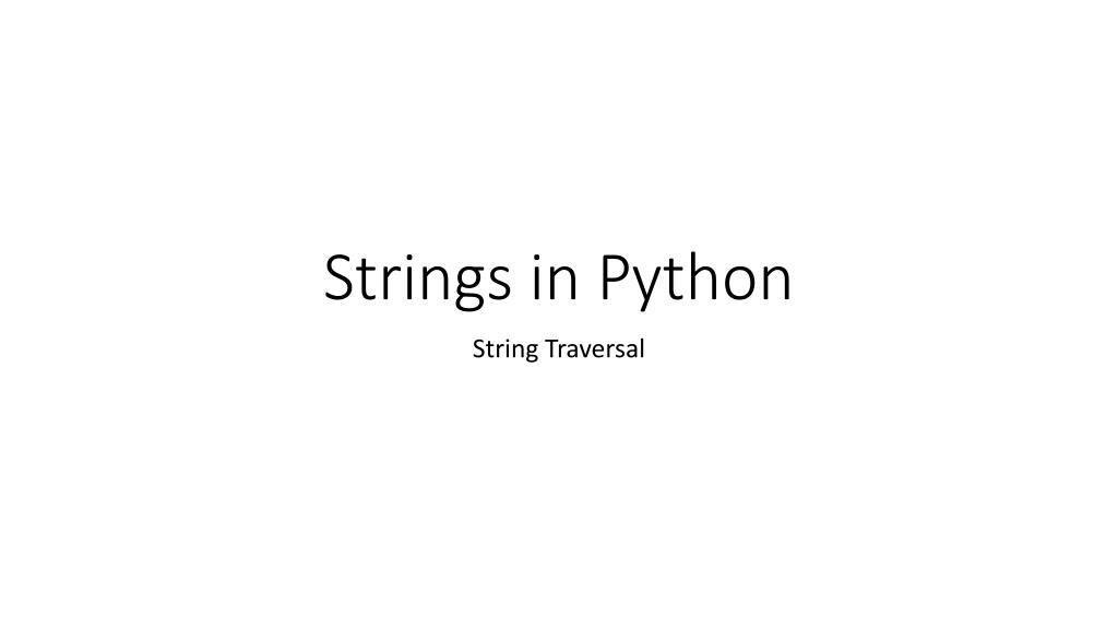 PPT - Strings in Python PowerPoint Presentation, free download - ID:4009366